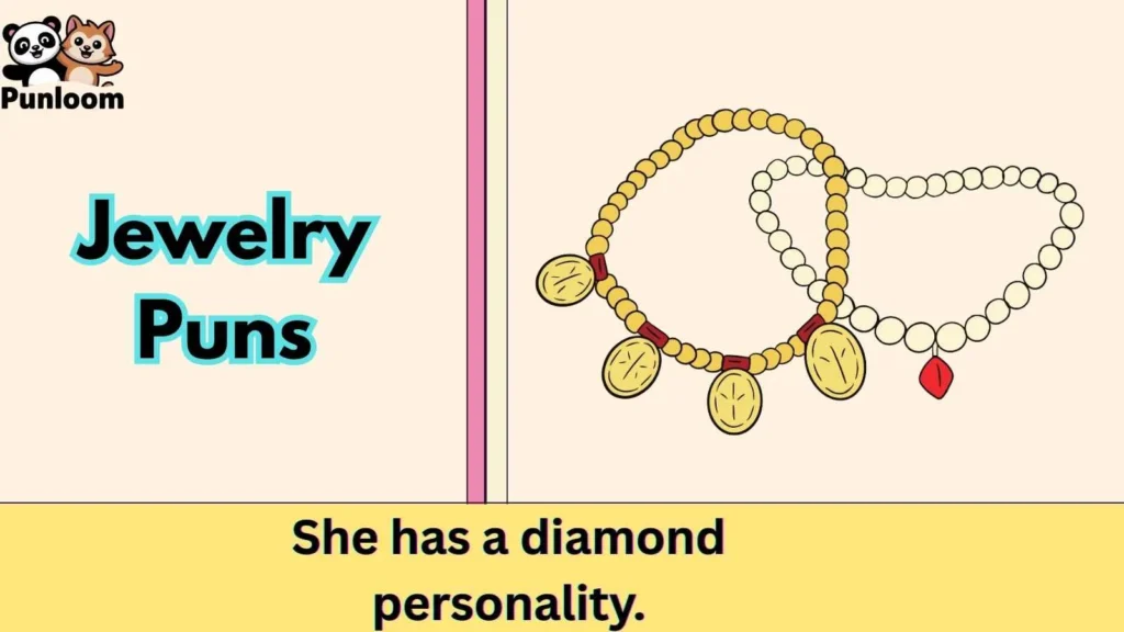 Jewelry Puns