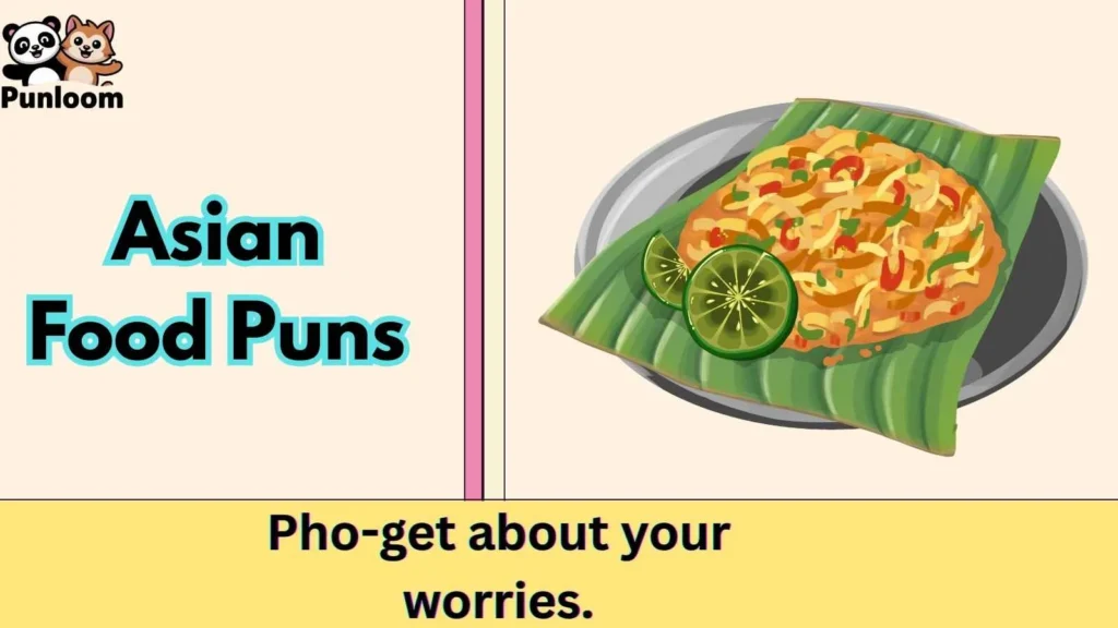 Asian Food Puns
