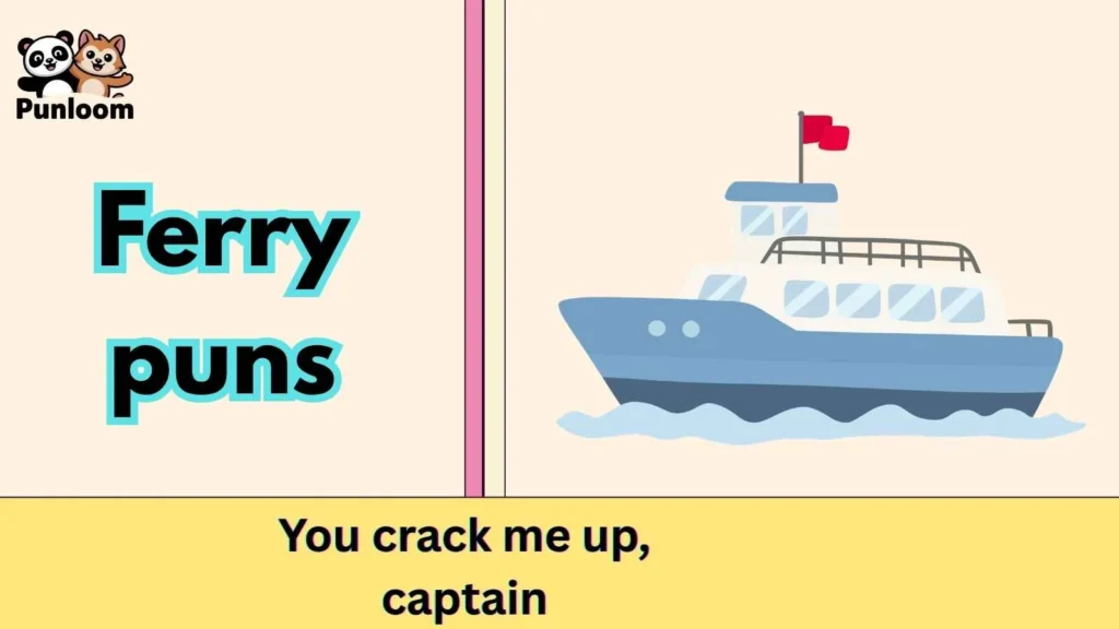 Ferry puns