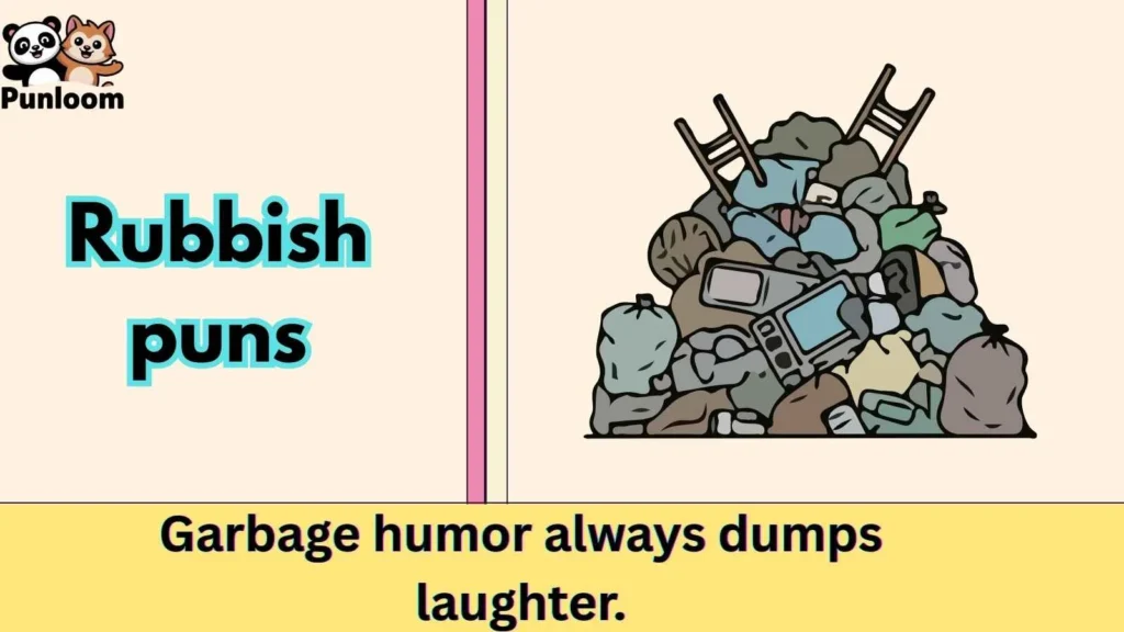 Rubbish puns