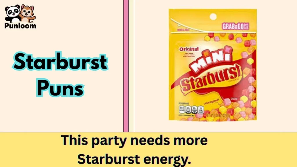 Starburst Puns