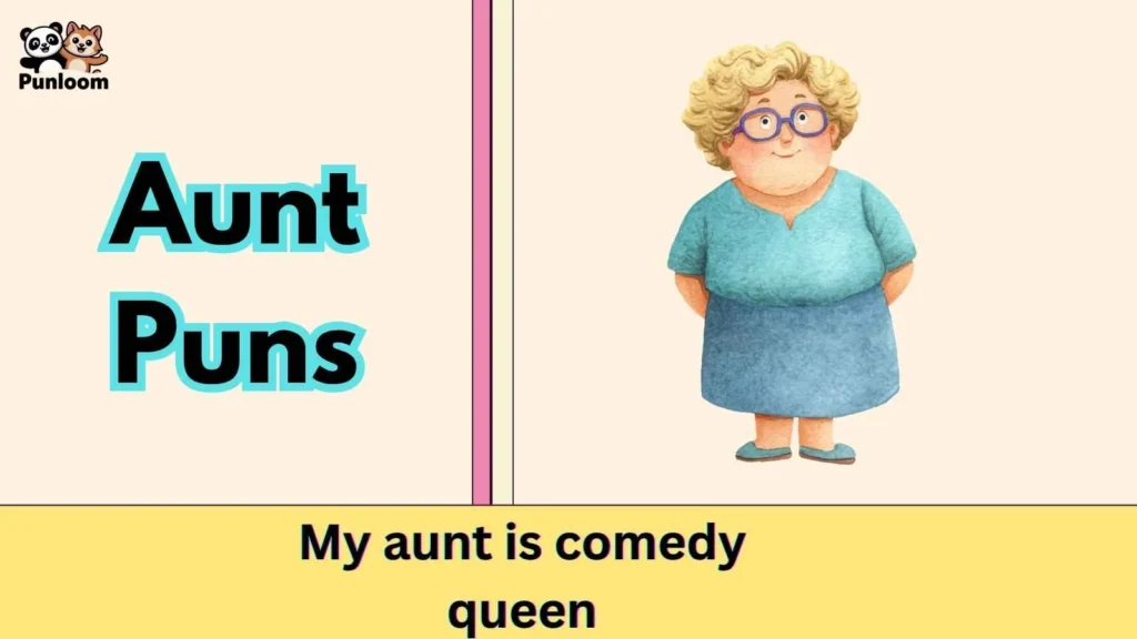 Aunt Puns