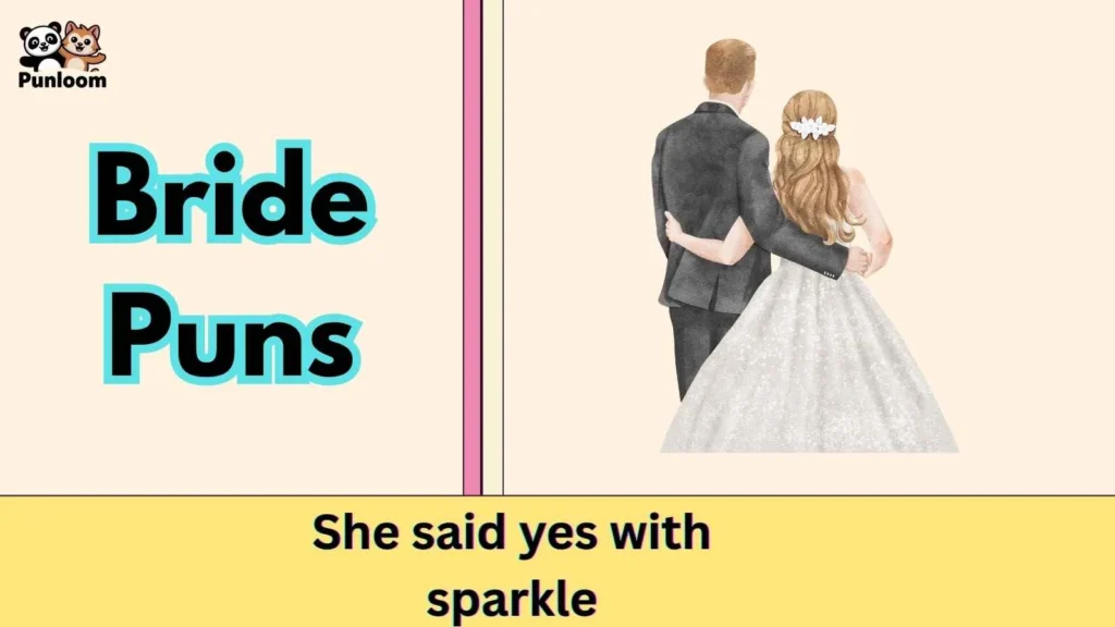 Bride Puns