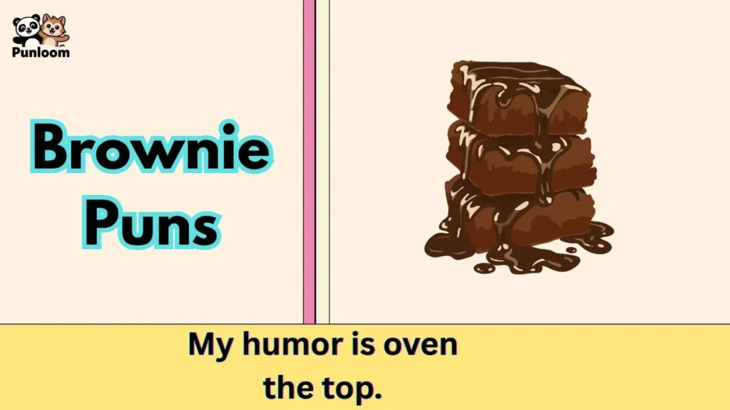 Brownie Puns