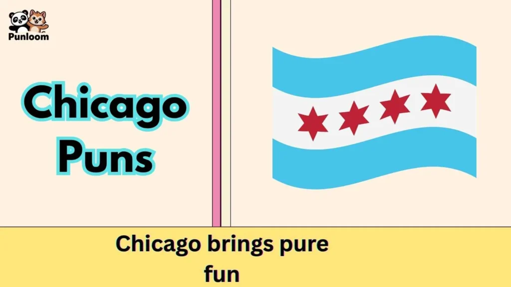 Chicago Puns