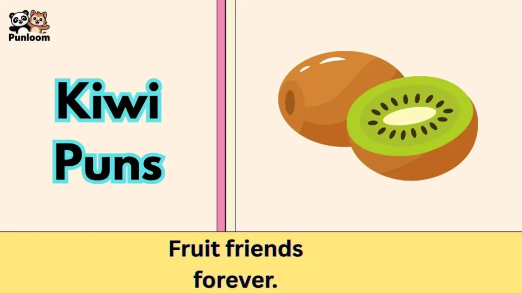 Kiwi Puns
