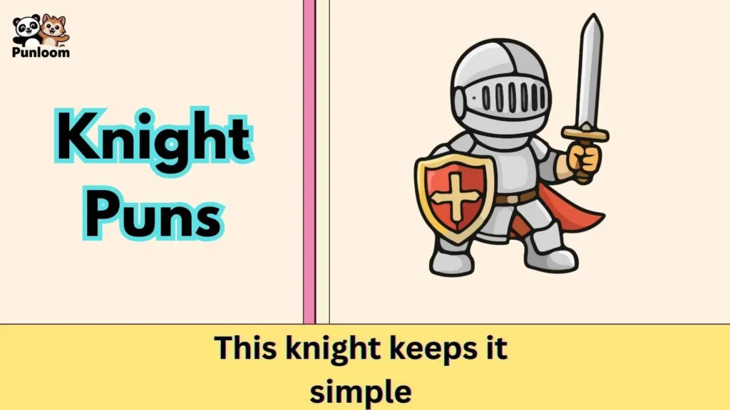 Knight Puns