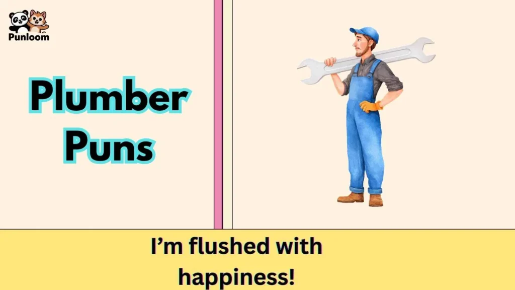 Plumber Puns