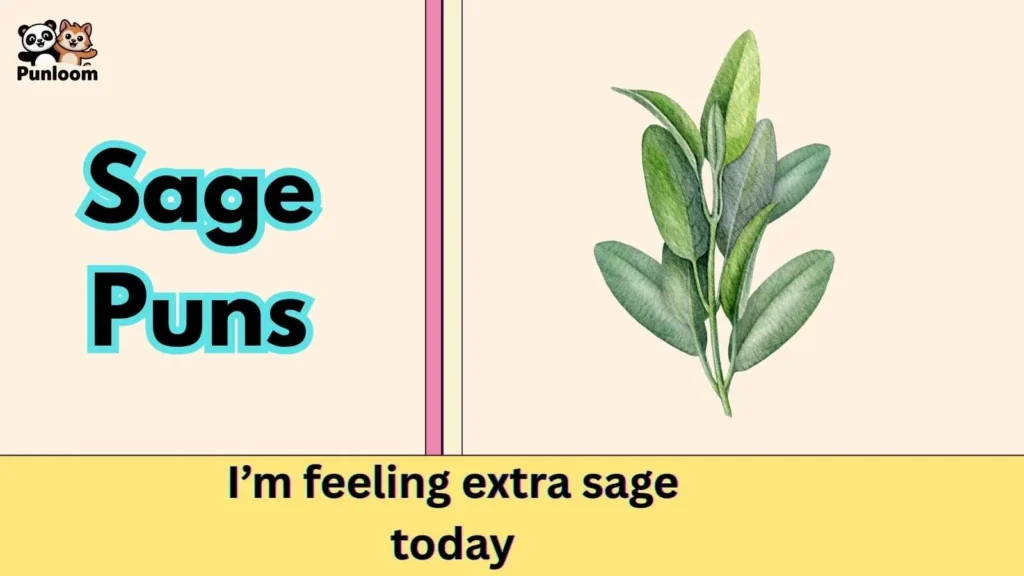 Sage Puns