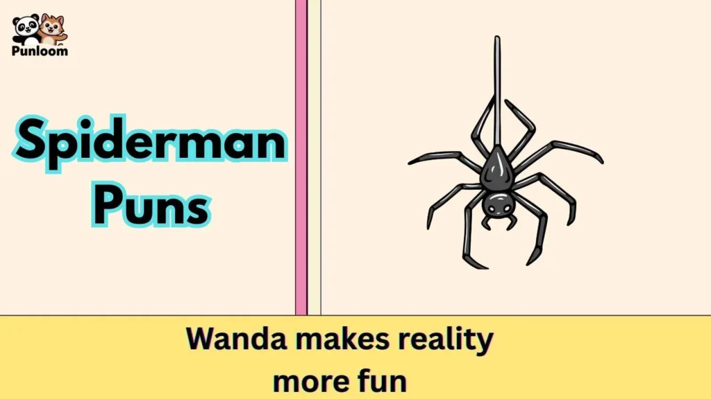 Spiderman Puns