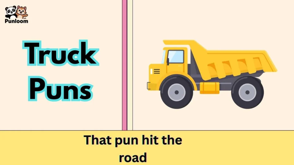 Truck Puns