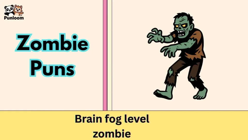 Zombie Puns