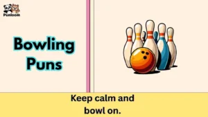 Bowling Puns
