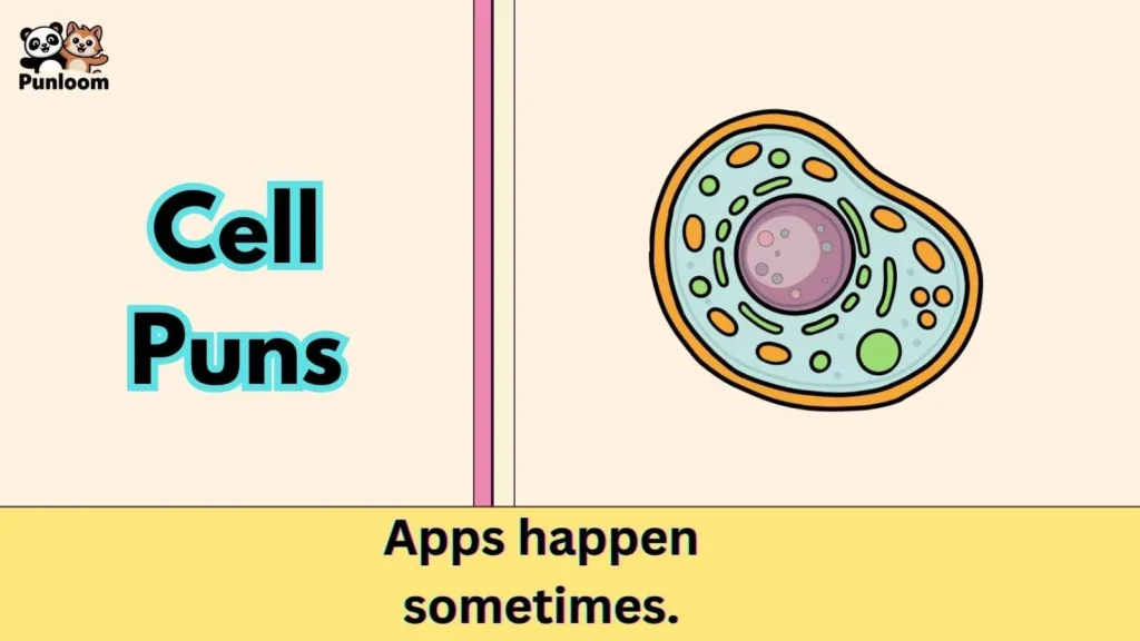 Cell Puns