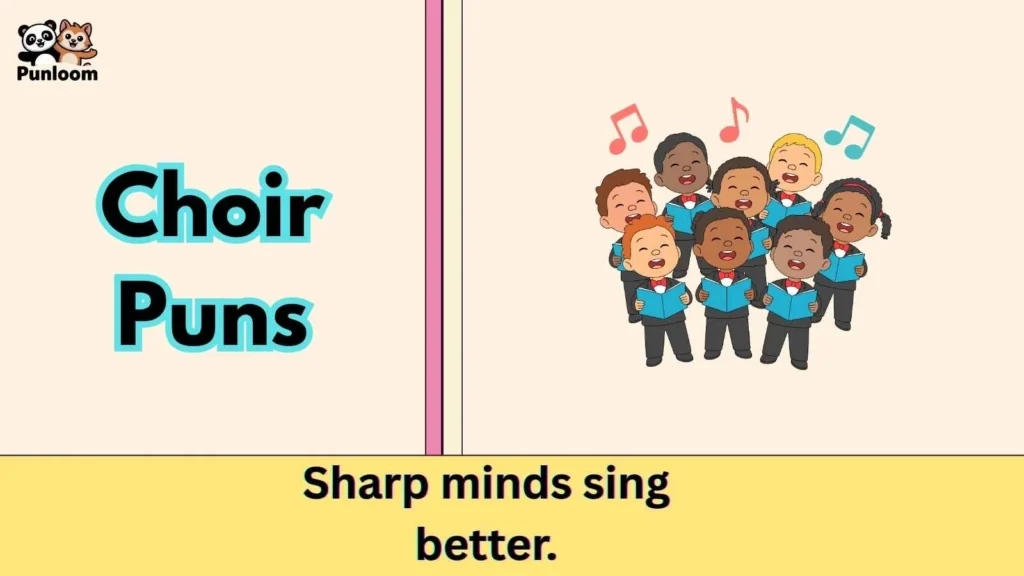Choir Puns