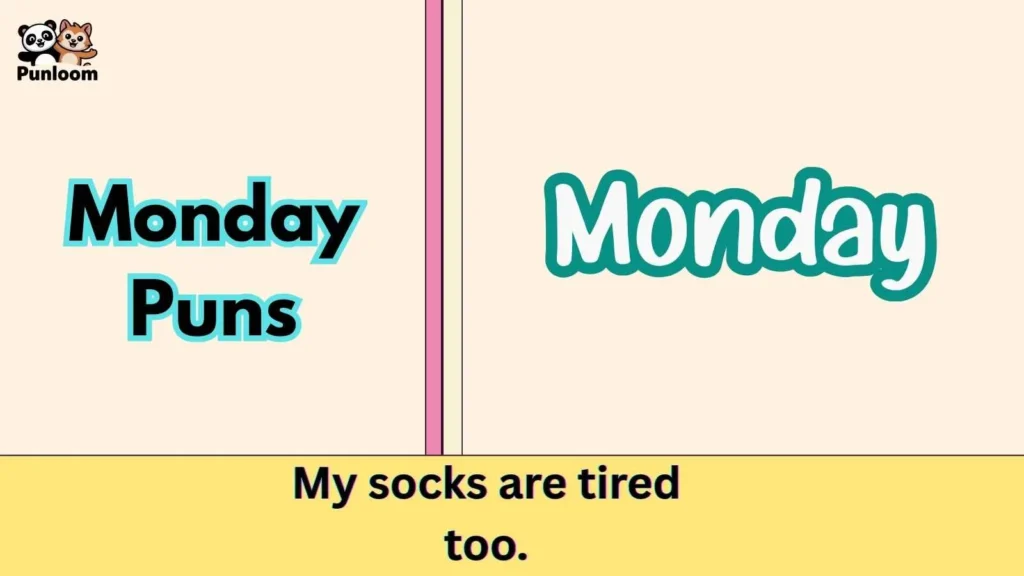 Monday Puns