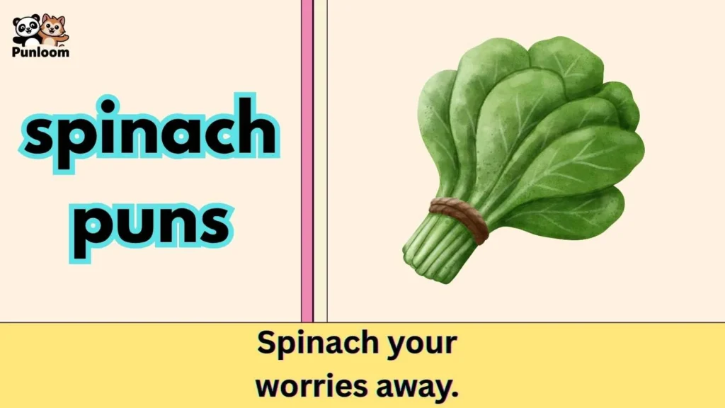 spinach puns