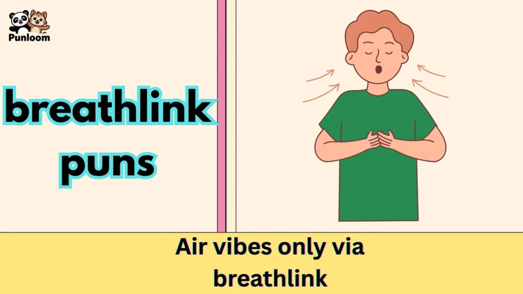 breathlink puns