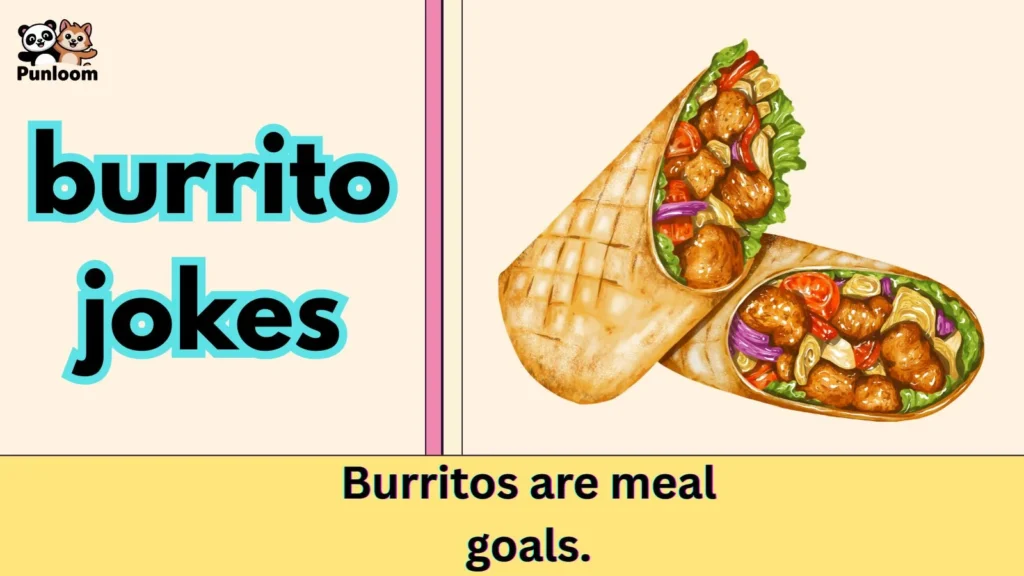 burrito jokes