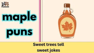 maple puns
