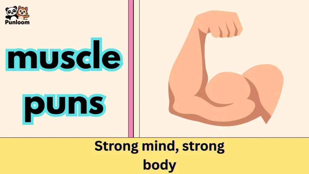 muscle puns